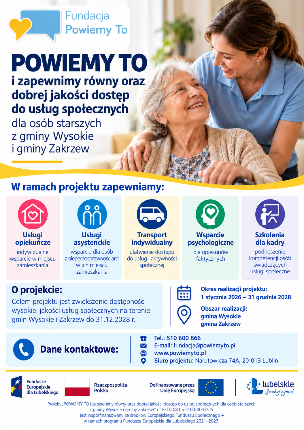 Plakat projektu 8.5 Fundacji Powiemy To: usługi społeczne dla osób starszych z gmin Wysokie i Zakrzew